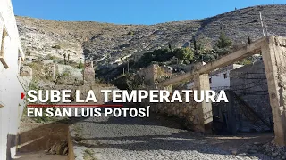 El calor y altas temperaturas se adueñan en Ciudad Valles, San Luis Potosí