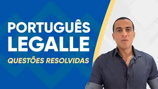 PORTUGUÊS LEGALLE 2024 - RESOLUÇÃO DE QUESTÕES