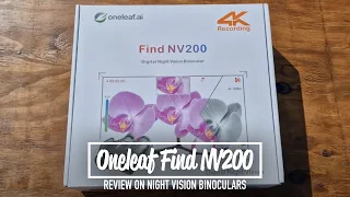 Oneleaf NV200 Review - Night vision