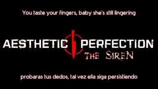 Aesthetic Perfection - The siren (Sub español)