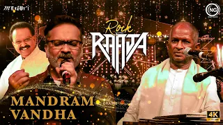 Mandram Vandha | Rock With Raaja Live in Concert | Chennai | ilaiyaraaja | Noise and Grains