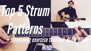 Top 5 Strum Patterns Used in Every Song + Strumming Exercise that will BLOW YOUR MIND