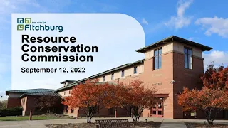 Fitchburg, WI Resource Conservation Commission 9-12-22