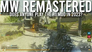 Does Anyone Play The Modern Warfare Remastered H1 Mod In 2023?