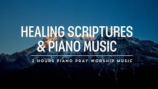 Healing Scriptures & Piano Music: 1 Hour Prayer & Meditation Music | Soaking Worship