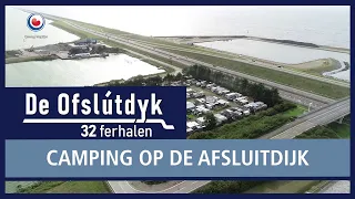 DE AFSLUITDIJK: Kamperen zonder water en voorzieningen