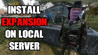 2023 UPDATE: How To Install DayZ Expansion Mod On Your LOCAL PC Server, Trader & CE / Map Additions