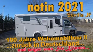 Ältester Wohnmobilhersteller Notin präsentiert sich Neu in 2021! Wir zeigen Euch den Sevilla JF 🥰✌