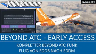 Beyond ATC - Kompletter Funk - EDDB nach EDDM ★ MSFS 2020