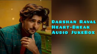 Darshan Raval Heart-Break Audio JukeBox #darshanraval #heartbroken #trending