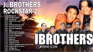 J. Brothers, Rockstar 2 Nonstop Playlist 2023. Best Pampatulog Nonstop OPM Love Song