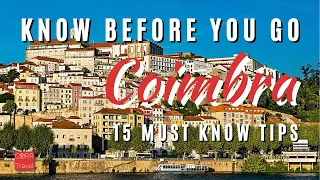 DON’T MISS 15 Things to Know Before You Go to Coimbra First Time | 🇵🇹 Coimbra Portugal Travel Guide