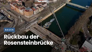 Rückbau der Rosensteinbrücke hat begonnen
