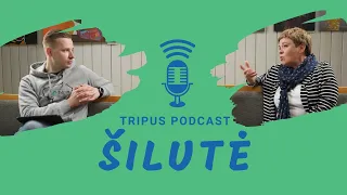 Tripus podcast Šilutė - Kraštas, unikalus iki atokiausio kampelio