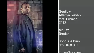 Geeflow - Affet ya Rabb 2 feat. Ferman 2013 (Audio)