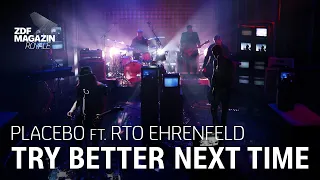 Placebo feat. RTO Ehrenfeld - "Try Better Next Time" | ZDF Magazin Royale