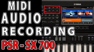 Как записать MIDI и AUDIO - Yamaha PSR-SX700