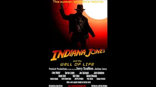 Indiana Jones and the Well of Life