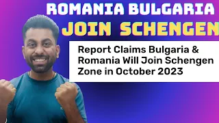 Romania, Bulgaria join Schengen October 2023|Romania Schengen New update|