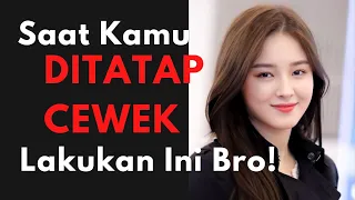 Kalau Cewek Ngelihat/Menatap Kamu, Lakukan Ini Bro!