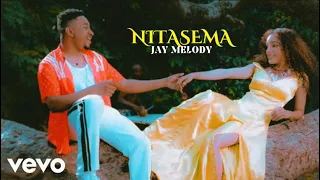 Jay Melody - Nitasema (Music Video Edit)