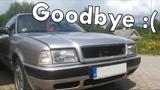 GOODBYE TO MY AUDI 80