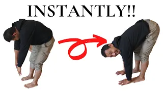 Touch Your Toes:  IMPROVE FLEXIBILITY INSTANTLY!!