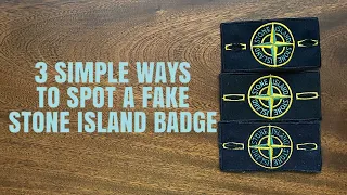 THE 3 EASIEST WAYS TO SPOT A FAKE STONE ISLAND BADGE