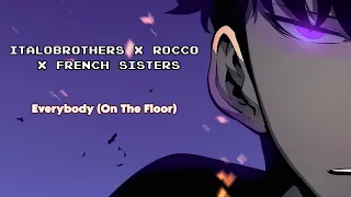 ♫【Nightcore】► ItaloBrothers x Rocco x French Sisters - Everybody (On The Floor) / SPEED UP