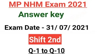 MP NHM 2021 | Staff Nurse Official ANswer Key | Exam was 31 July 2021 | Shift 2nd | Staff nurse