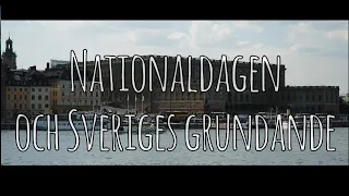 Sveriges nationaldag och Sveriges grundande