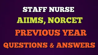 Previous year questions and answers AIIMS , NORCET