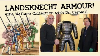 LANDSKNECHT Style ARMOR at the Wallace Collection with Dr. Capwell