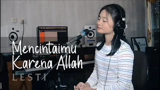 Lesti - Mencintaimu Karena Allah | Cover by Thalita Ayudya