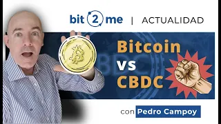 👊 💥 🏦 BITCOIN vs CBDC o Monedas Digitales emitidas por Bancos Centrales - Noticias con #Bit2Me