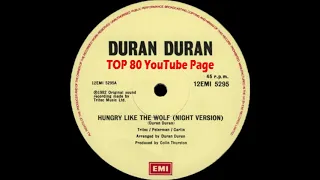 Duran Duran - Hungry Like The Wolf (Night Version)