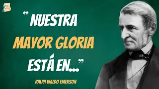 Reflexiones de Ralph Waldo Emerson I Citas del escritor, filósofo y poeta estadounidense