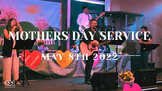 ECC | Mothers Day Service | 05/8/2022