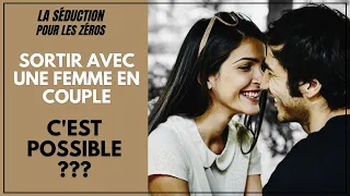 Peut-on séduire une fille en couple ou mariée ???