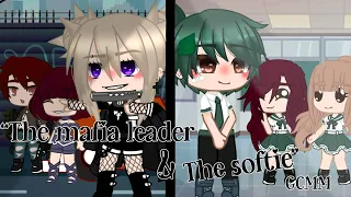 “The mafia leader & The softie” Original Idea ||GCMM||