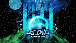 Sandro Silva - As One (Extended Mix) | Electro House