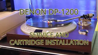 Denon DP-1200: Service, Cartridge Installation & Setup