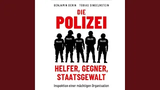 Kapitel 85.3 - Die Polizei: Helfer, Gegner, Staatsgewalt