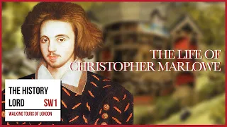 The Life Of Christopher Marlowe