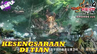 KESENGSARAAN DI TIAN - Episode 225 Versi Novel |Spoiler SOUL LAND 4 : The Ultimate Combat