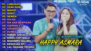 HAPPY ASMARA Feat. GILGA SAHID FULL ALBUM TERBARU 2024 | LAMUNAN, DEMI KOWE, MANOT