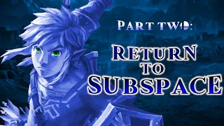 Fixing Smash Ultimate Part 2: Return to Subspace