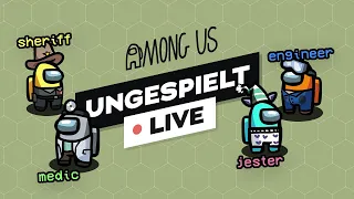 AMONG US mit neuen Rollen + #ungeklickt 🔴 LIVE