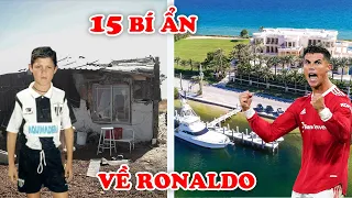 15 Surprising Things You Don't Know About Cristiano Ronaldo (CR7)