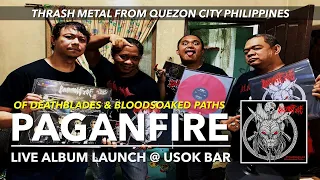 [4K HDR] PAGANFIRE "OF DEATHBLADES & BLOODSOAKED PATHS" | FULL LIVE ALBUM LAUNCH @ USOK BAR, QC